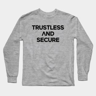 Unique Logo with Arrow Pointing Upward for Trustless and Secure Long Sleeve T-Shirt